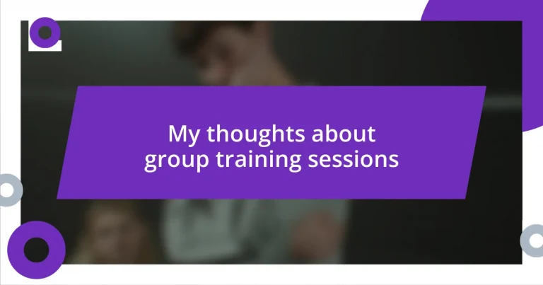 My thoughts about group training sessions