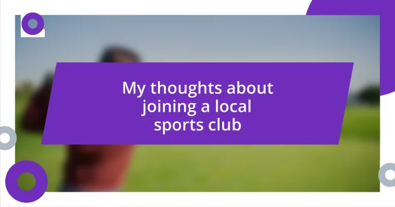 My thoughts about joining a local sports club